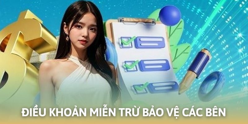 Miễn trừ trách nhiệm giúp bảo vệ quyền lợi các bên