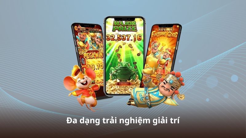 Đa dạng trải nghiệm giải trí